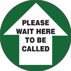 Brady Floor Marker Please Wait Here To Be Called 440mm Diameter Green/Black/White